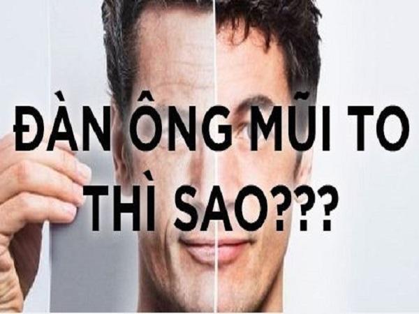 Đàn ông mũi to thì sao về tài vận và sự nghiệp