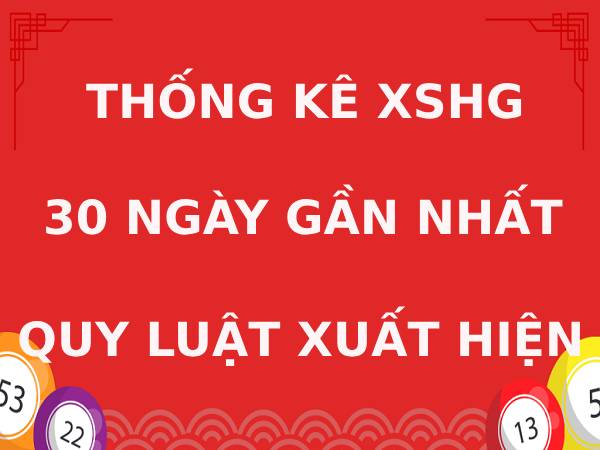 Quy luật xuất hiện cầu Bạch Thủ XSBP 30 ngày